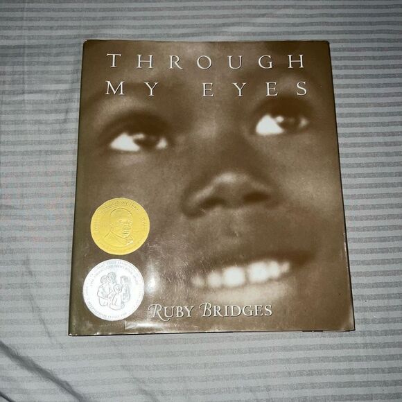 Through my eyes Ruby Bridges book ￼ - Picture 1 of 4